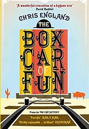 The Box Car of Fun (Chris England)