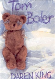 Tom Boler (Daren King)