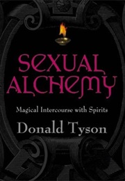 Sexual Alchemy (Donald Tyson)