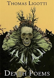 Death Poems (Thomas Ligotti)