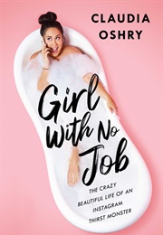 Girl With No Job (Claudia Oshry)