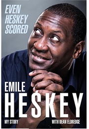 Even Heskey Scored (Emile Heskey)