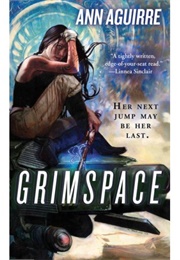 Grimspace (Ann Aguirre)