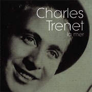 Charles Trenet - La Mer