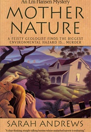 Mother Nature (Sarah Andrews)