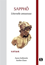 L'éternelle Amoureuse (Sapphô)