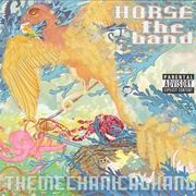 HORSE the Band - The Mechanical Hand (2005)