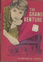 The Grand Venture (Esther B. Aresty)