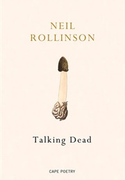 Talking Dead (Neil Rollinson)
