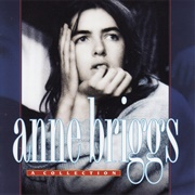 Anne Briggs - A Collection