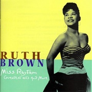 Ruth Brown - Miss Rhythm: Greatest Hits and More