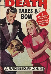 Death Takes a Bow (Frances & Richard Lockridge)
