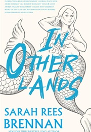 In Other Lands (Sarah Rees Brennan)