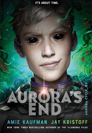 Aurora&#39;s End (Amie Kaufman, Jay Kristoff)