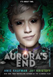 Aurora's End (Amie Kaufman, Jay Kristoff)