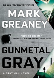 Gunmetal Gray (Mark Greaney)