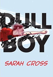 Dull Boy (Sarah Cross)