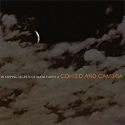 In Keeping Secrets of Silent Earth: 3 (Coheed &amp; Cambria, 2003)
