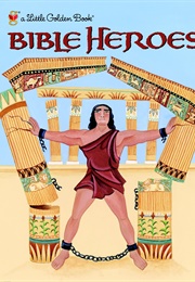 Bible Heroes (Little Golden Books)