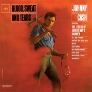 Blood, Sweat and Tears (Johnny Cash, 1963)