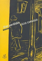 Dias Perdidos (Lúcio Cardoso)