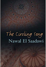 Circling Song (Nawal El Saadawi)