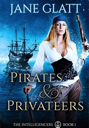Pirates and Privateers (Jane Glatt)