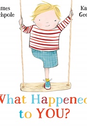 What Happened to You? (James Catchpole)