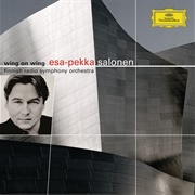 Salonen: Wing on Wing by Finnish RSO / Esa-Pekka Salonen