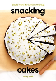 Snacking Cakes (Yossy Arefi)