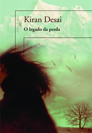 O Legado Da Perda (Kiran Desai)