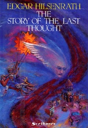 The Story of the Last Thought (Edgar Hilsenrath)