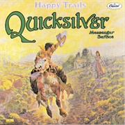 Happy Trails - Quicksilver Messenger Service (1969)