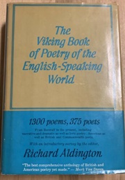The Viking Book of Poetry of the English-Speaking World, Volume II (Richard Aldington, Ed.)