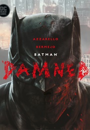 Batman: Damned (Brian Azzarello)