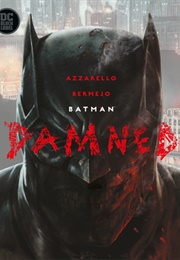 Batman: Damned (Brian Azzarello)