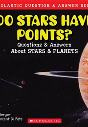Do Stars Have Points?: Questions and Answers About Stars and Planets (Berger, Melvin A.)