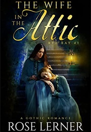 The Wife in the Attic (Rose Lerner)
