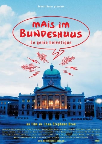 Mais Im Bundeshuus: Le Génie Helvétique (2003)