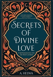 Secrets of Divine Love (A.Helwa)