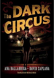 A Dark Circus (Ana Ballabriga)