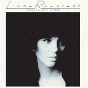 Heart Like a Wheel (Linda Ronstadt, 1974)