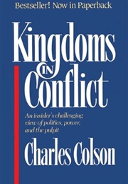 Kingdoms in Conflict (Charles Colson)