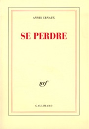 Se Perdre (Annie Ernaux)