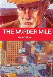 The Murder Mile (Paul Collicutt)