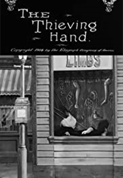 The Thieving Hand (1908)