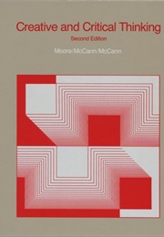 Creative & Critical Thinking (W. Edgar Moore)