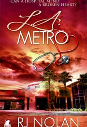 L.A. Metro (R.J. Nolan)