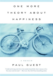 One More Theory About Happiness (Paul Guest)