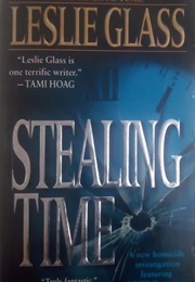 Stealing Time (Leslie Glass)